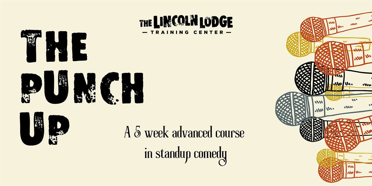 Standup Seminary Presents: The Punch Up \/\/ MONDAYS \/\/Oct 21-Nov 25