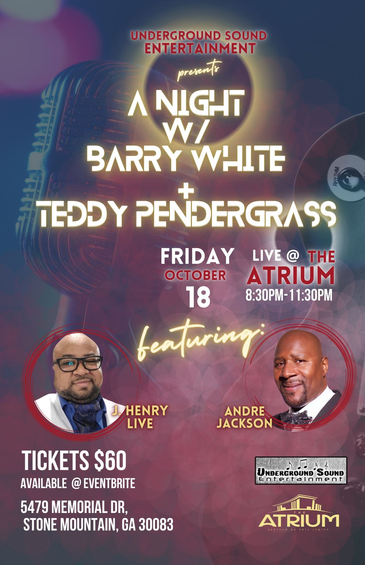 Underground Sound Entertainment Presents A Night With Barry White and Teddy Pendergrass