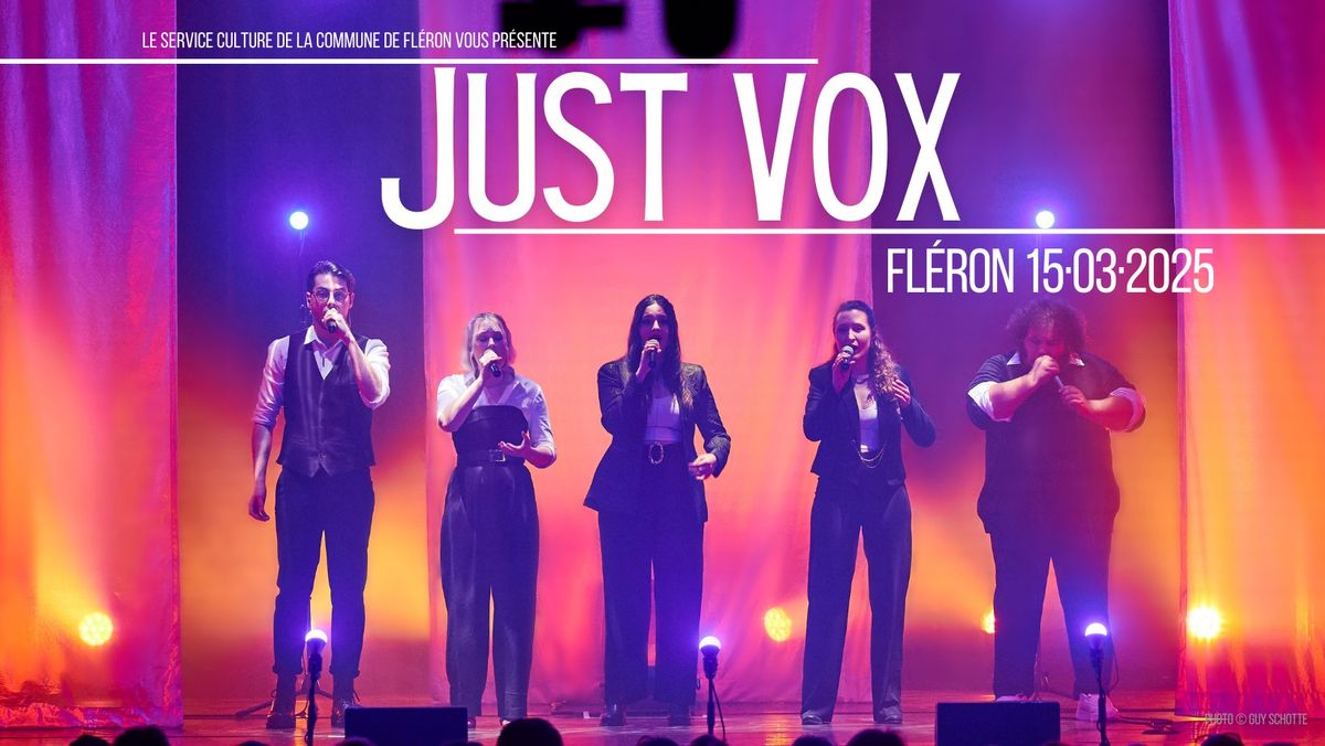 Just Vox en concert \u00b7 Fl\u00e9ron (Li\u00e8ge)