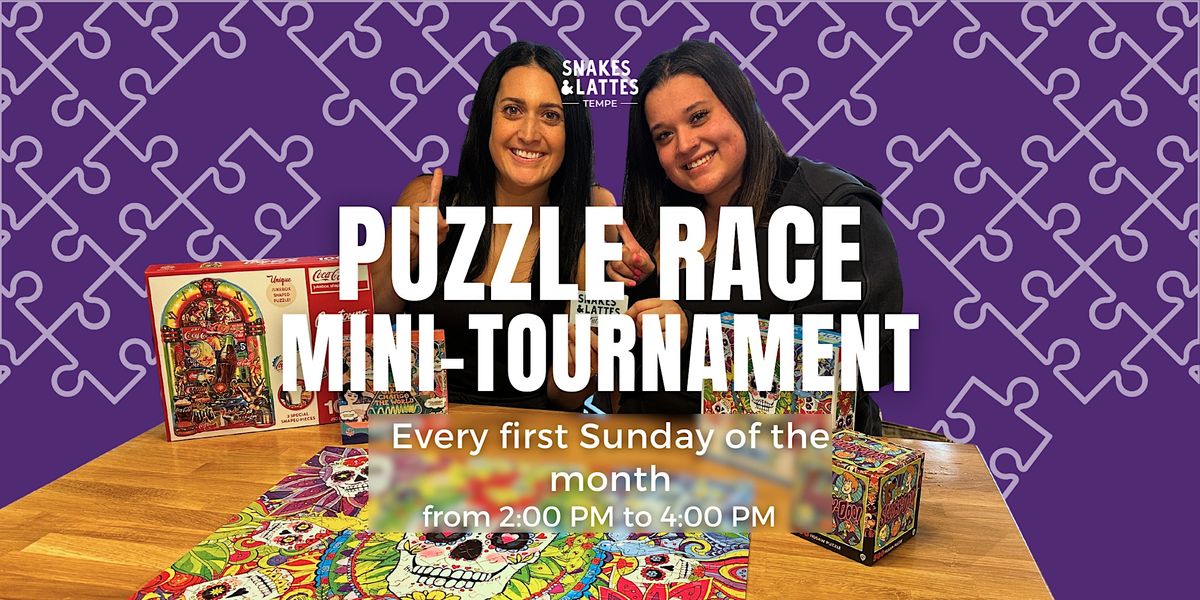 Puzzle Race Mini Tournament - Snakes & Lattes Tempe