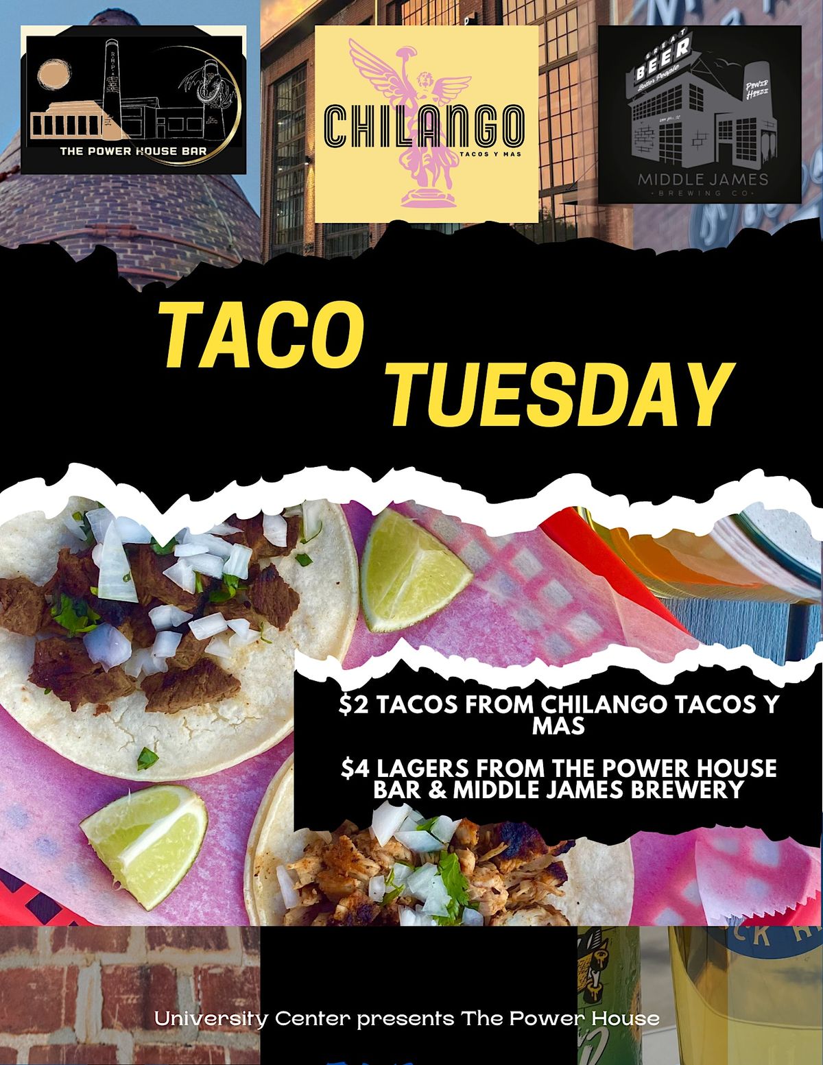 Taco Tuesday - The Power House @ University Center