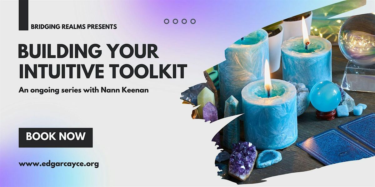 Building Your Intuitive Toolkit