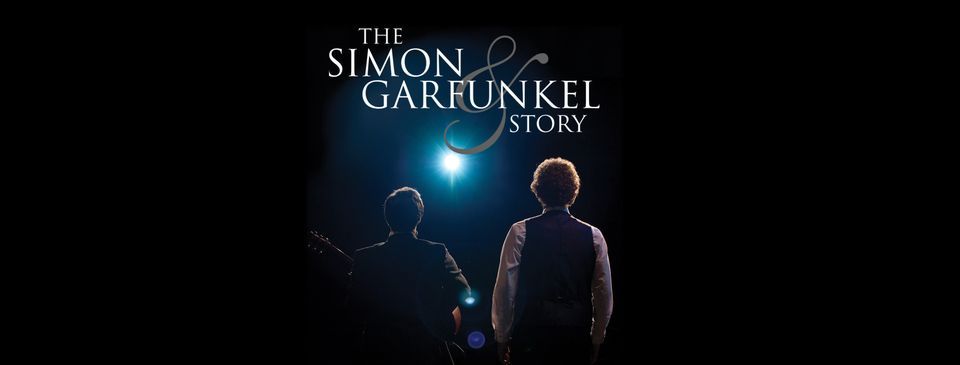 The Simon & Garfunkel Story - Auckland