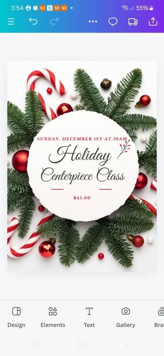 Holiday Centerpiece Class Sunday, December 1st at 10am 