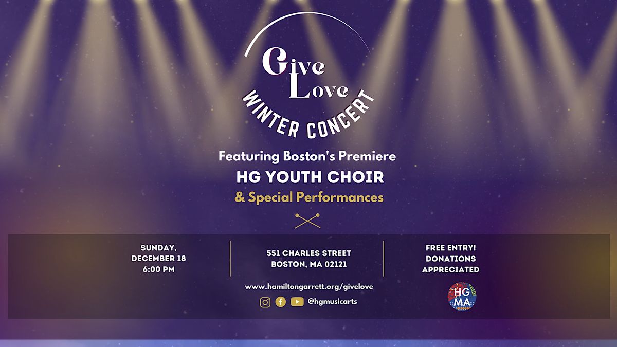 Hamilton-Garrett's 2022 Give Love: Winter Concert