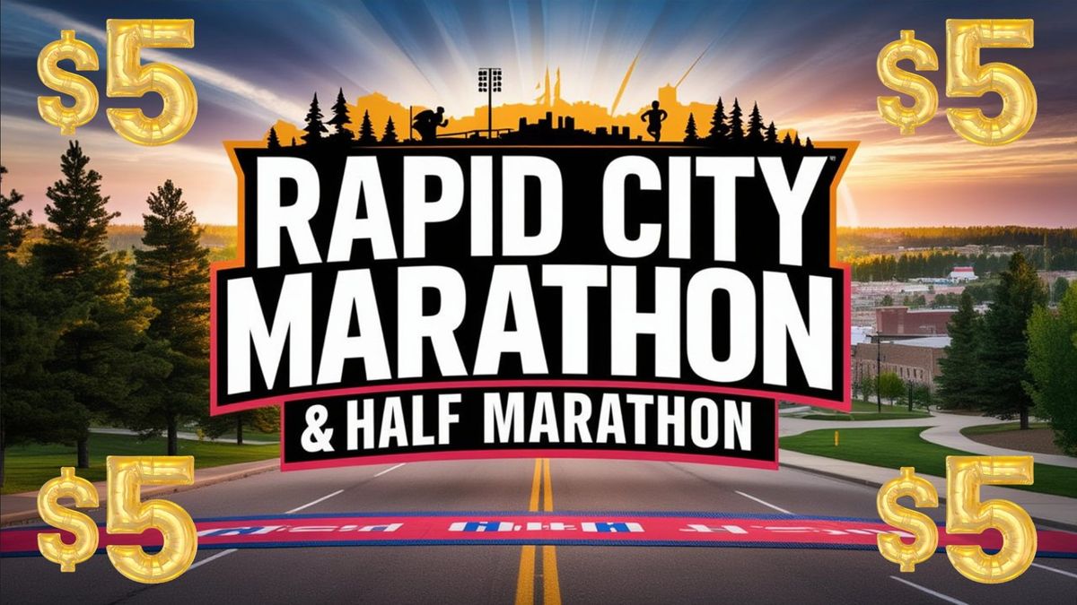 Rapid City Marathon, Half Marathon, and 5k