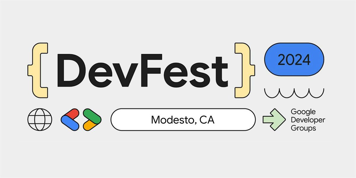 DevFest 2024: Modesto, CA