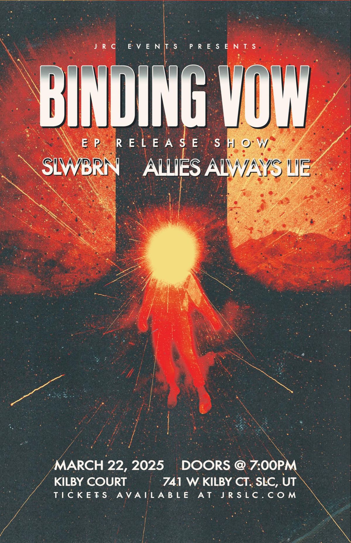 Binding Vow - EP Release w\/ SLWBRN + Allies Always Lie at Kilby Court