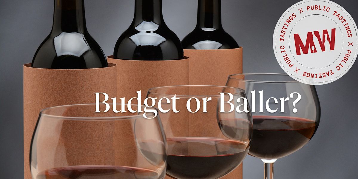 Budget or Baller?