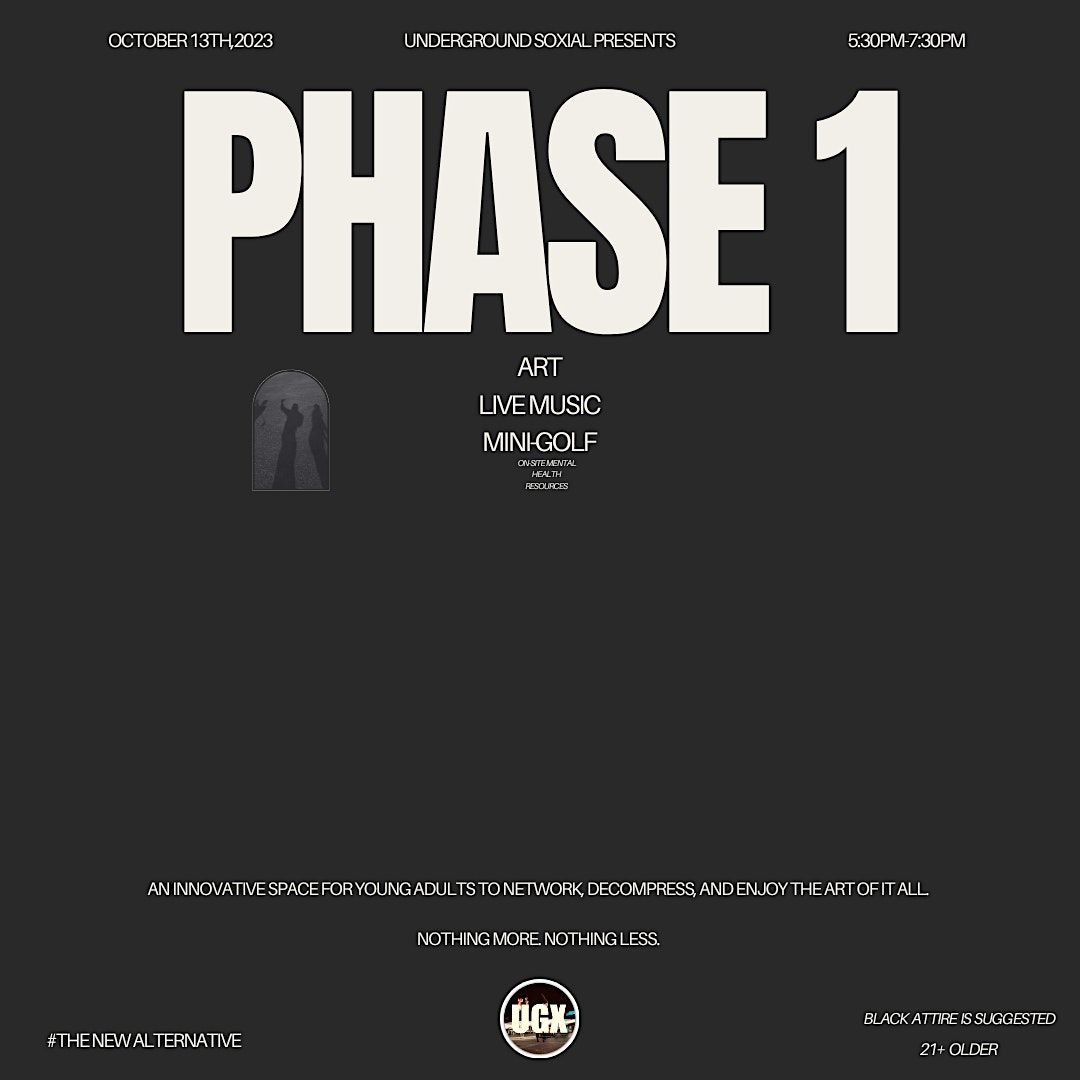 Underground Soxial Presents: Phase 1
