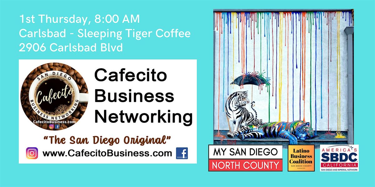 Cafecito Business Networking  Carlsbad - 1st Thursday June