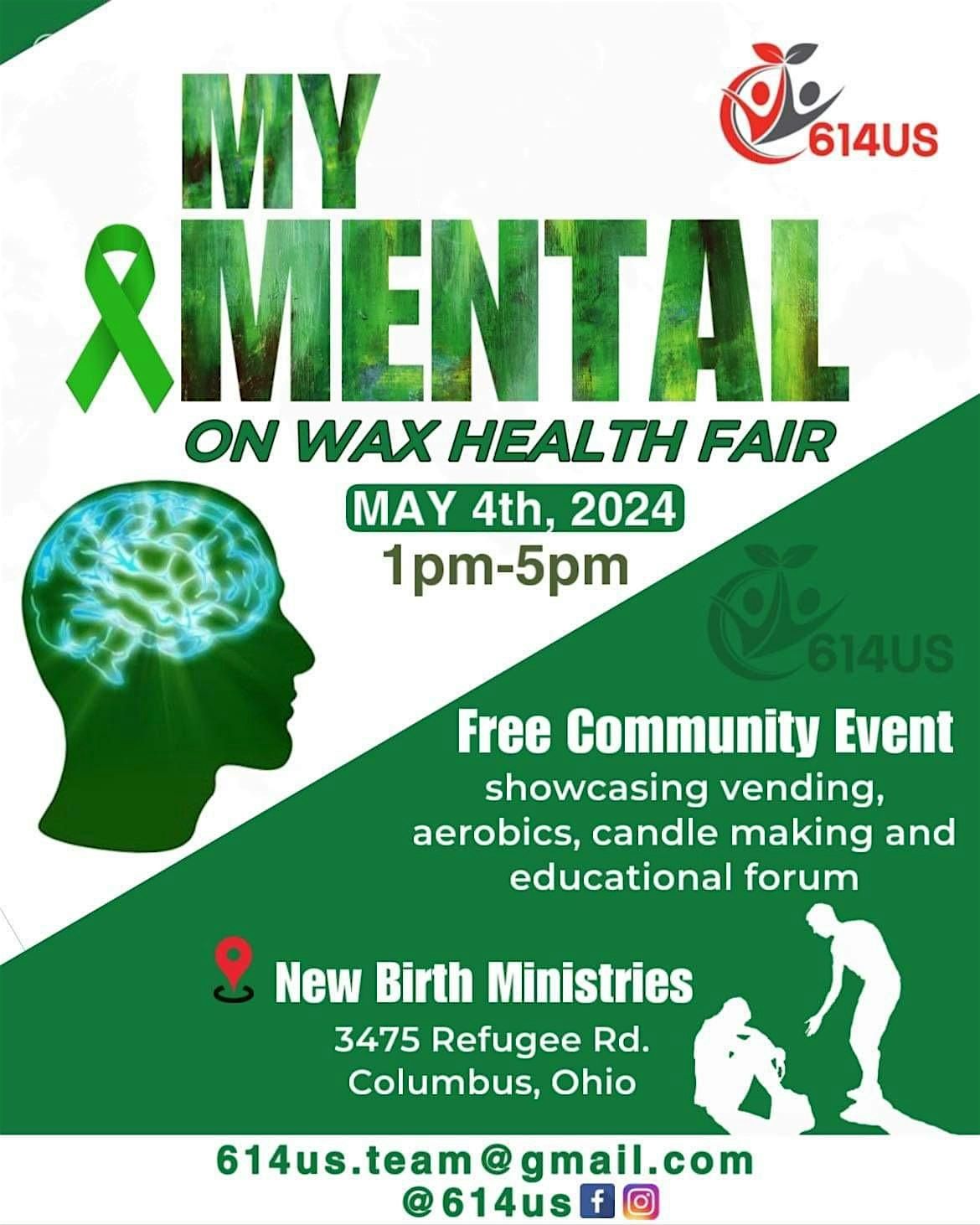 614Us Presents My Mental on Wax Health Fair