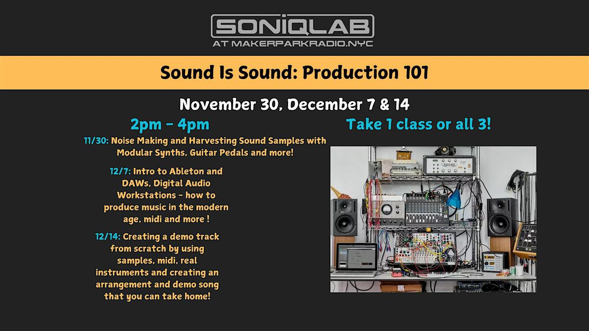 Sound Is Sound: Production 101