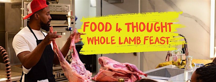 5 Course Whole Lamb Feast - Food for Thought