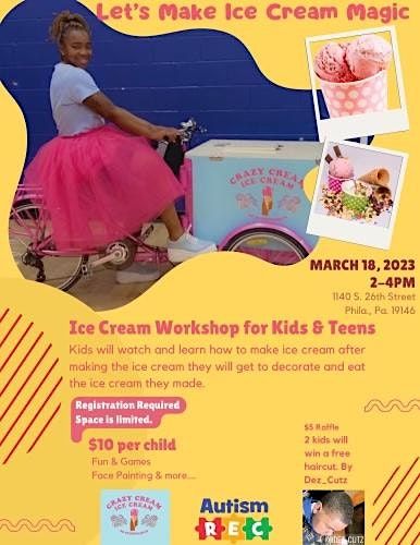LETS MAKE ICE CREAM MAGIC, AUTISM R.E.C, Philadelphia, 18 March 2023