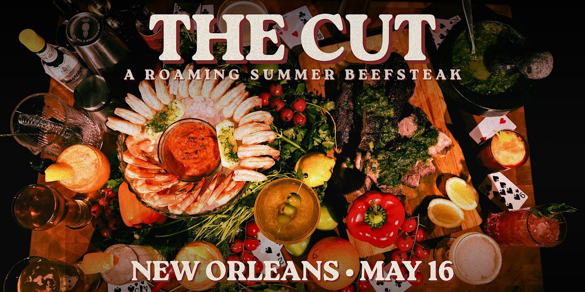 THE CUT \u2014 An All-Inclusive Beefsteak Experience