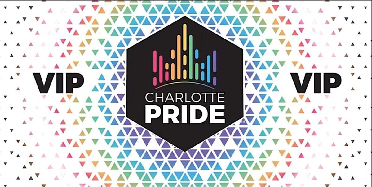 2022 Charlotte Pride VIP Experience