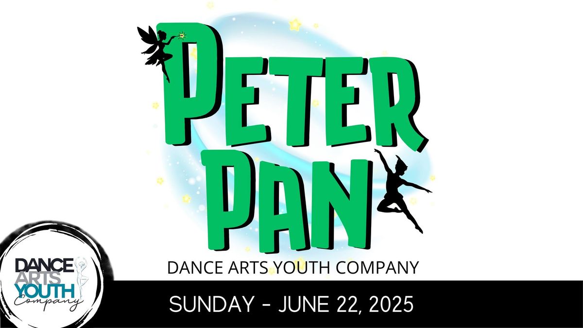 Peter Pan ~ Dance Arts Youth Company