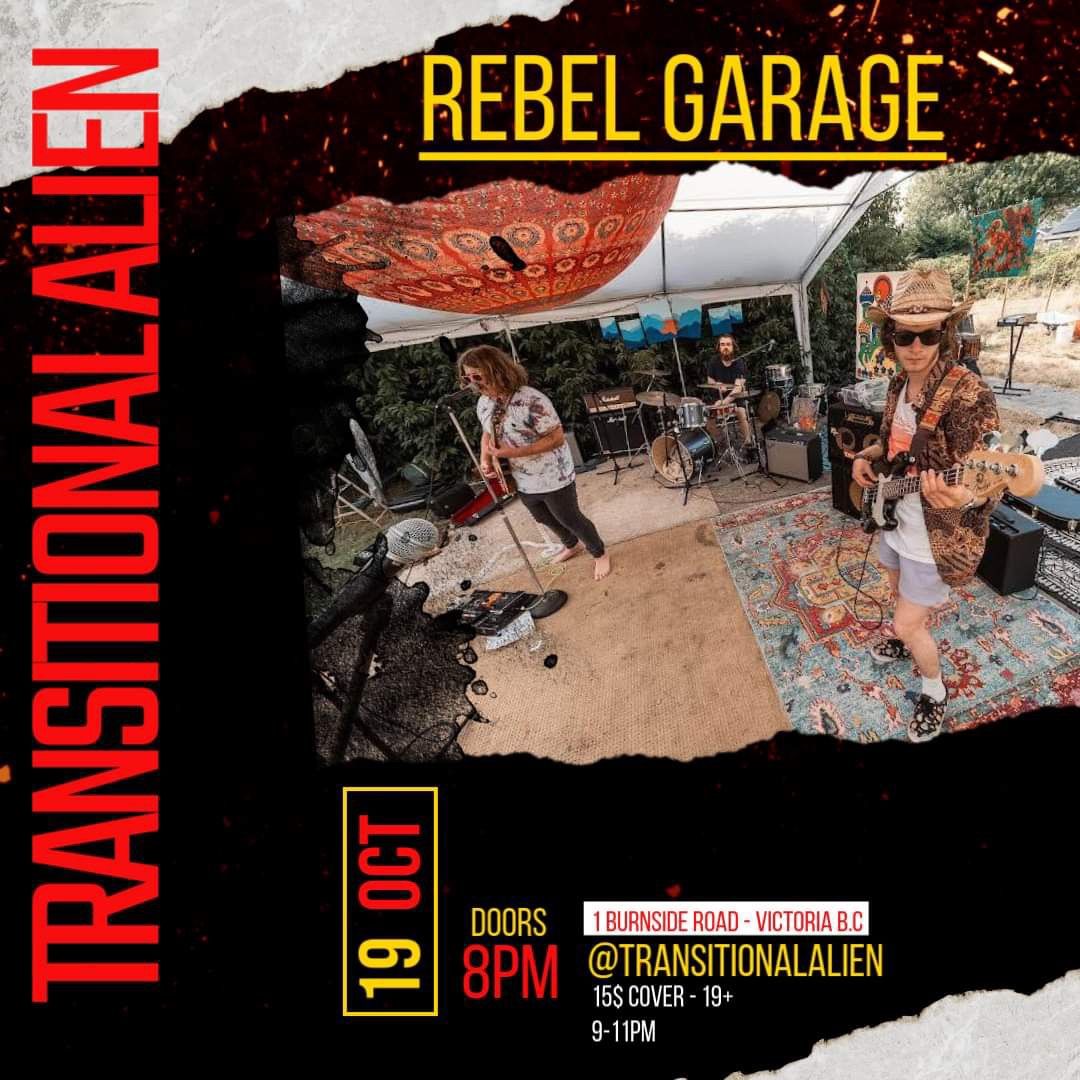 Transitional Alien @ Rebel Garage 