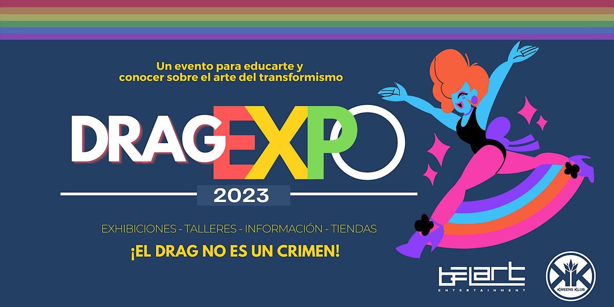 DRAG EXPO 2023 (Dia Internacional del Transformismo), Kweens Klub, San