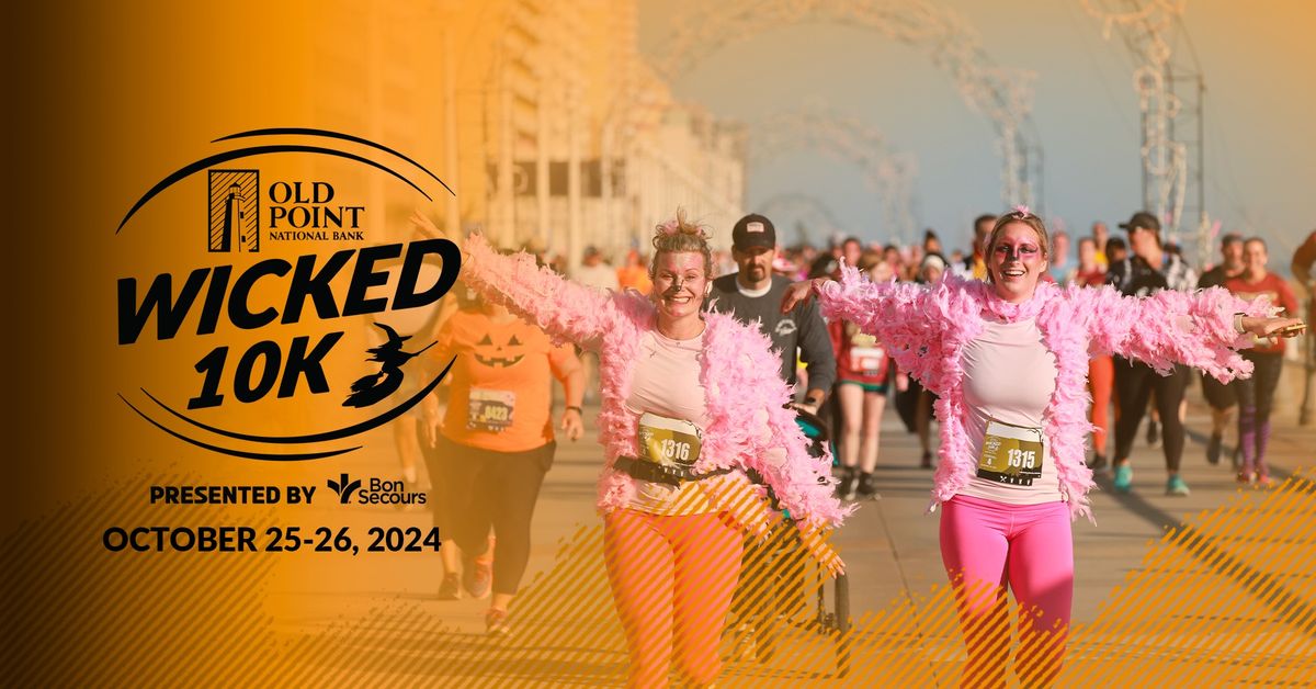 Old Point National Bank Wicked 10K Weekend presented by Bon Secours