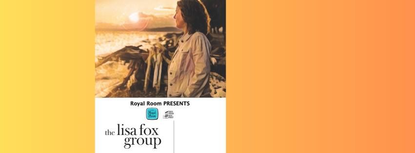 Lisa Fox Group at The Royal Room 