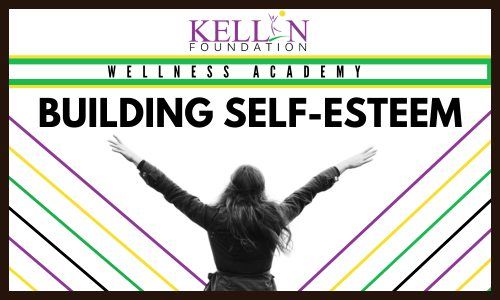 Wellness Class: Building Self-Esteem