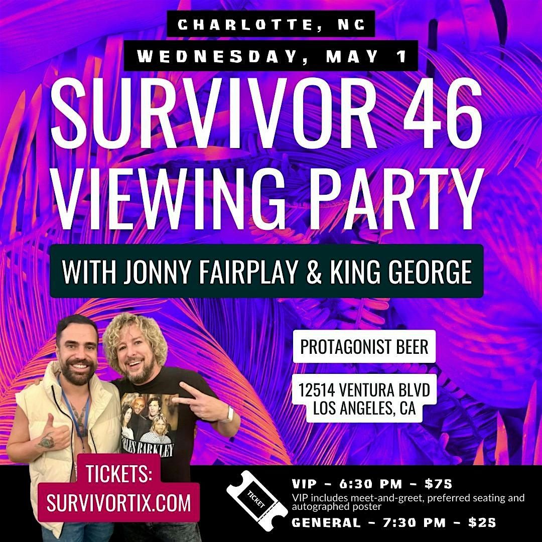 Survivor 46 Viewing Party Jonny Fairplay King George Protagonist Charlotte