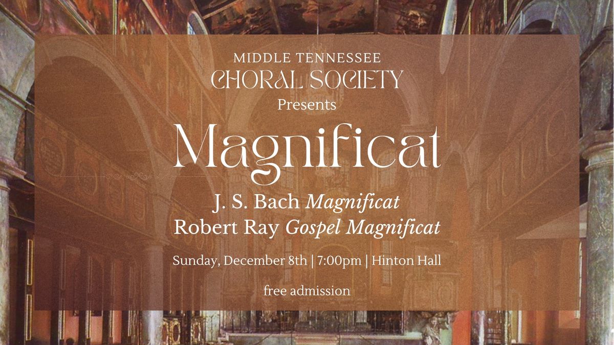 Magnificat - Middle Tennessee Choral Society's 2024 Winter Concert