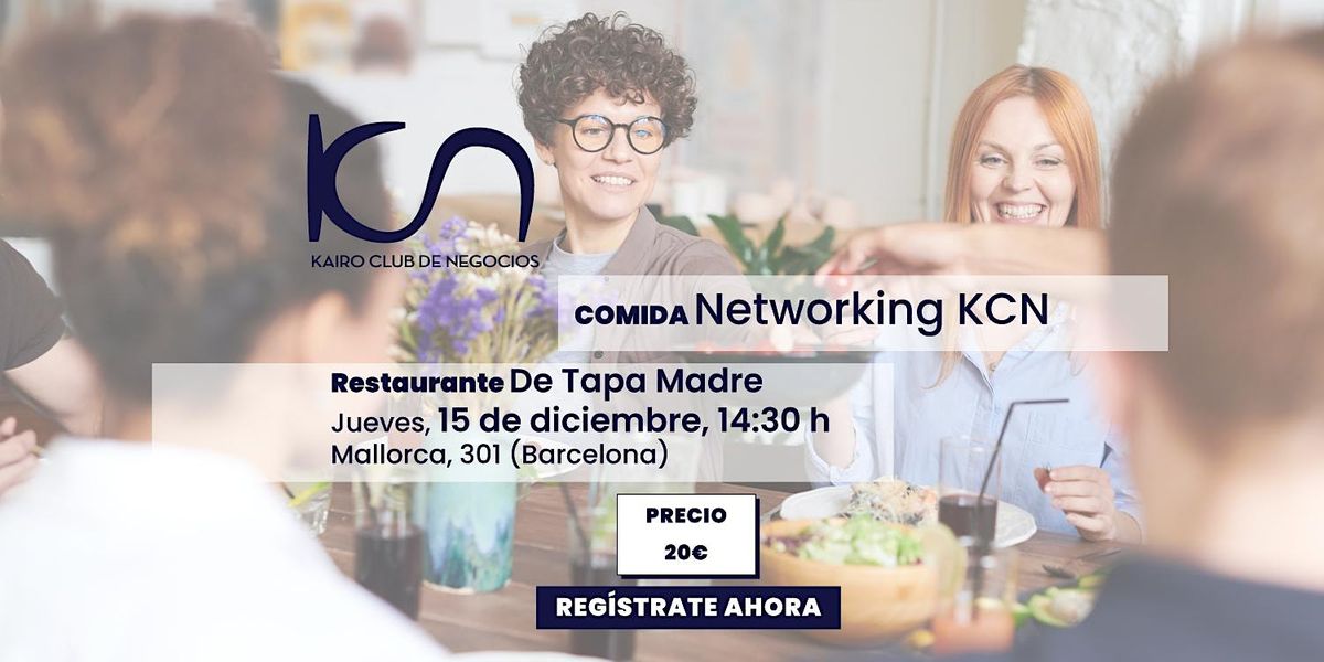 KCN Eat & Meet Comida de Networking Barcelona - 15 de diciembre
