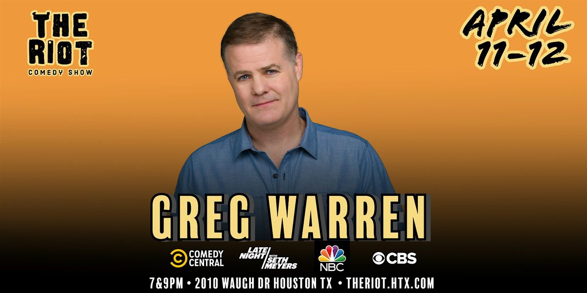 Greg Warren Headlines The Riot Comedy Club (Comedy Central, NBC, CBS)