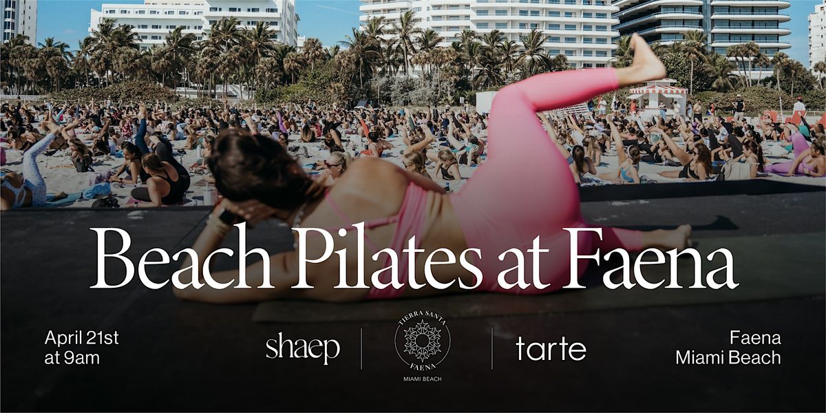 Beach Pilates at Faena w\/ Kelsey Rose