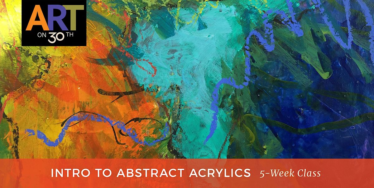 TUE AM - Intro to Abstract Acrylic Painting with Kristen Guest