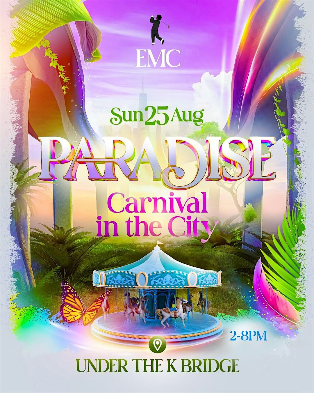 EMC Presents Paradise: Carnival in the City