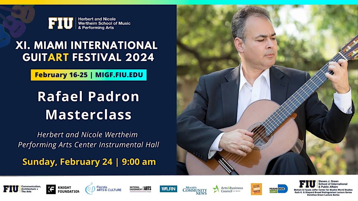 MIGF 2024 GuitART Festival Masterclass Rafael Padron FIU Wertheim   7384e2e63c3aa9773996b5e832200c4409feff47692e964f38a48cf4b3b5e58a Rimg W1200 H675 Gmir 