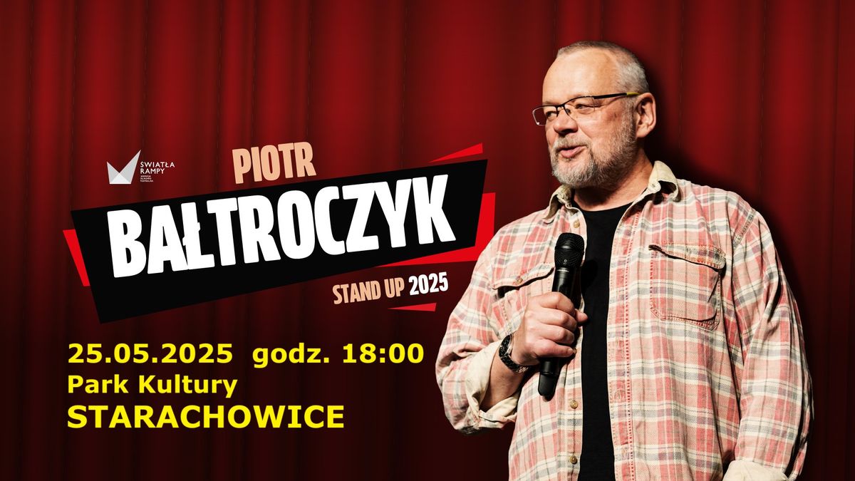 Piotr Ba\u0142troczyk Starachowice 25.05.2025