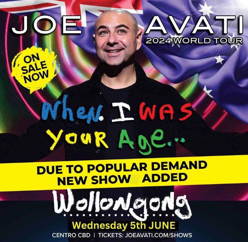 2nd Show- Joe Avati - When I was Your Age