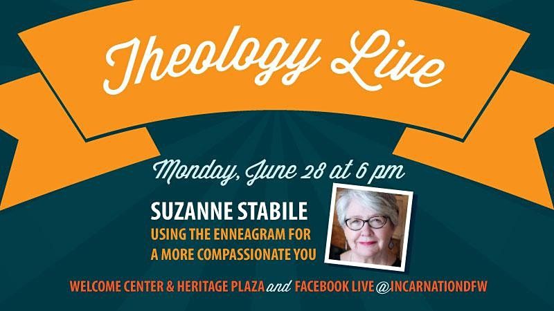 Theology Live, June 28: " Using the Enneagram for a more Compassionate You"
