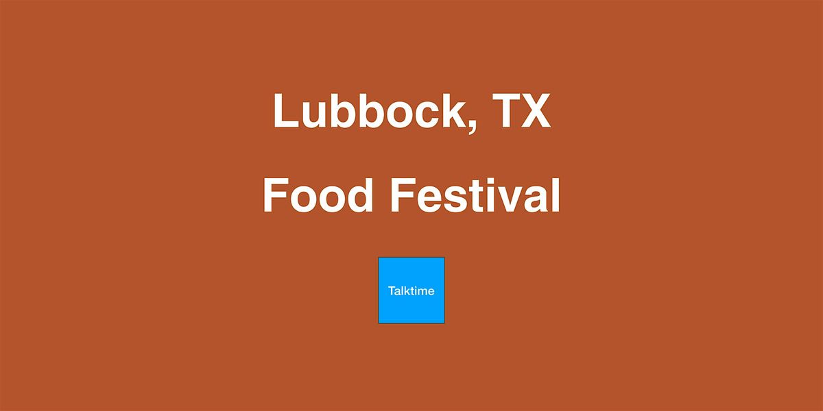 Food Festival - Lubbock