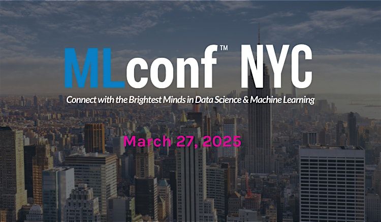 MLconf New York City 2025