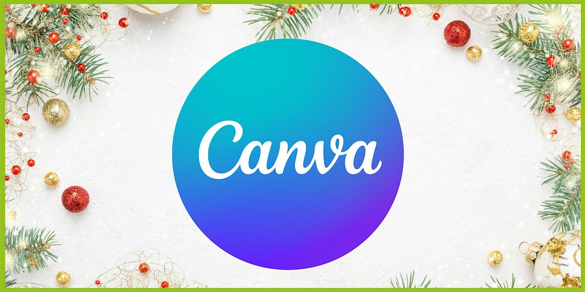 How to Design with Canva for Beginners: Christmas Edition