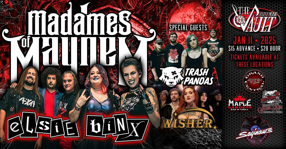 "MADAMES OF MAYHEM" Featuring: ELSIE BINX wsg\/ Trash Pandas and Wisher