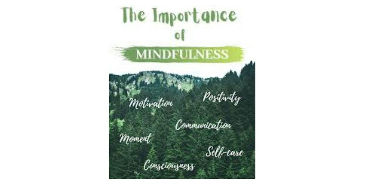 Importance Of Mindfulness