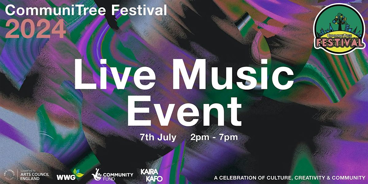 CommuniTree Festival 2024! Live Music Event