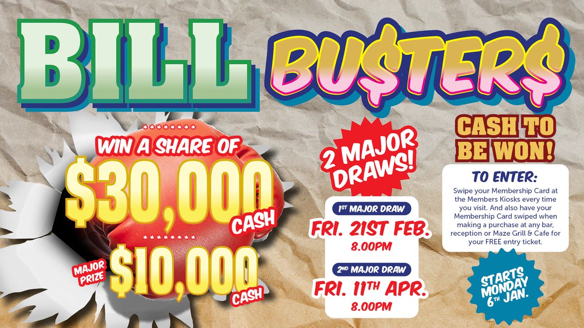 Bill Busters at Penrith RSL. Win a share of $30,000 cash!