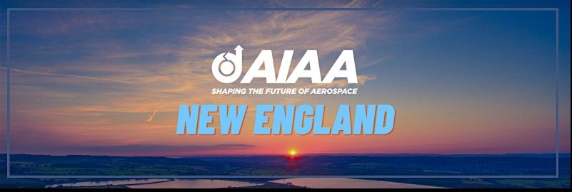 AIAA New England Honors&Awards 2024