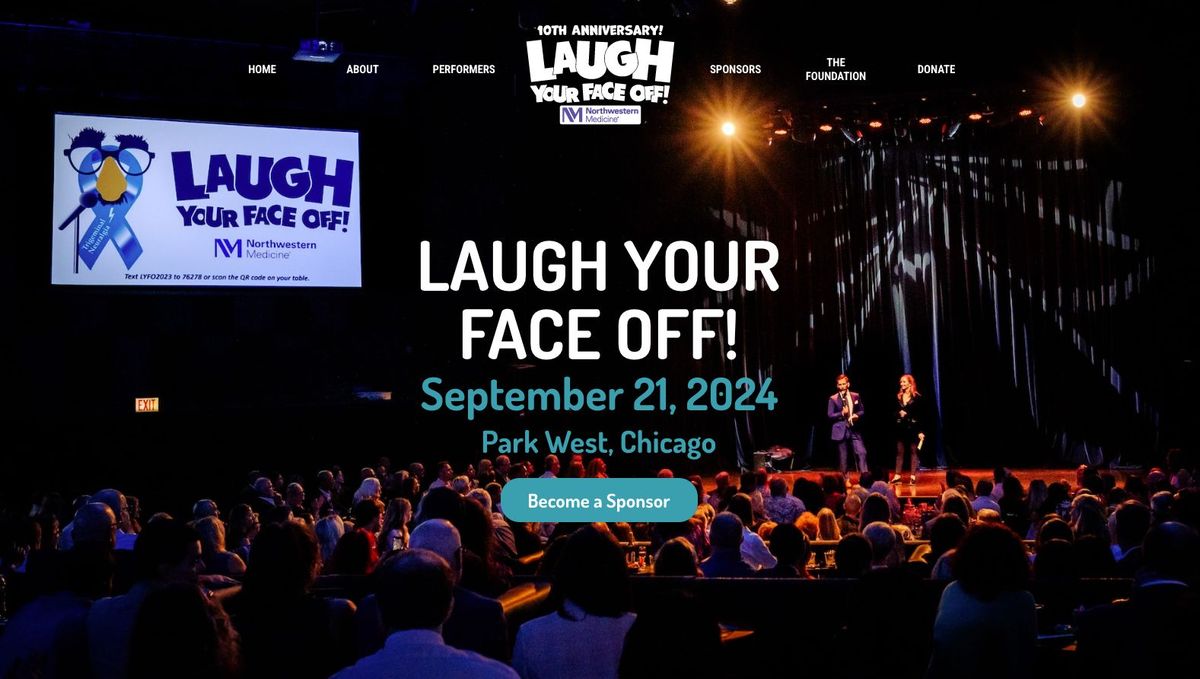 10th Annual "Laugh Your Face Off!"