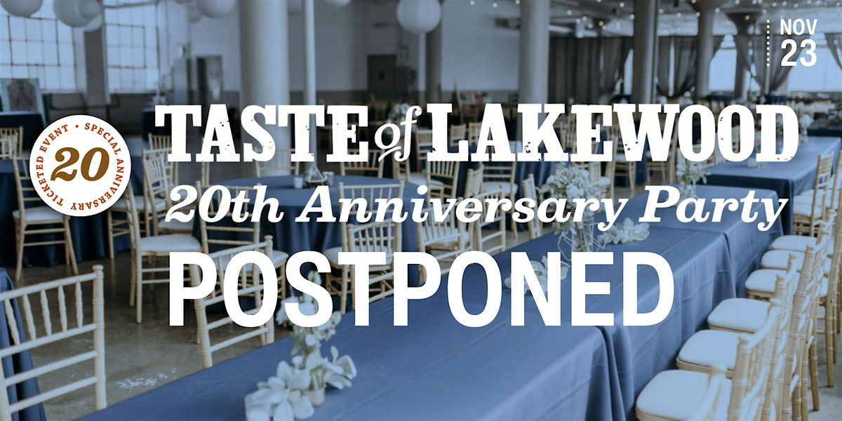 Taste of Lakewood 20th Anniversary Party