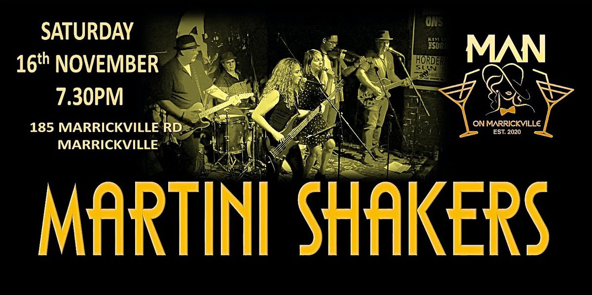 MARTINI SHAKERS - LIVE at MAN On Marrickville