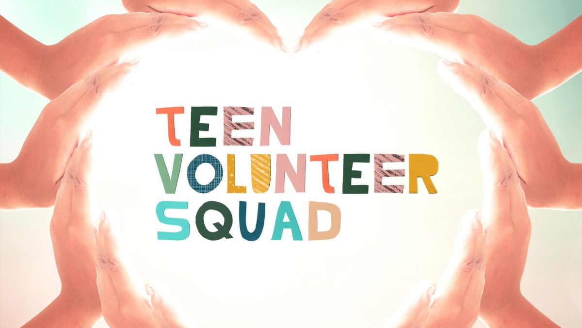 Teen Volunteer Squad